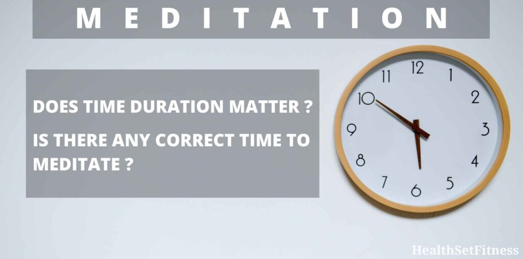 Correct time to meditate